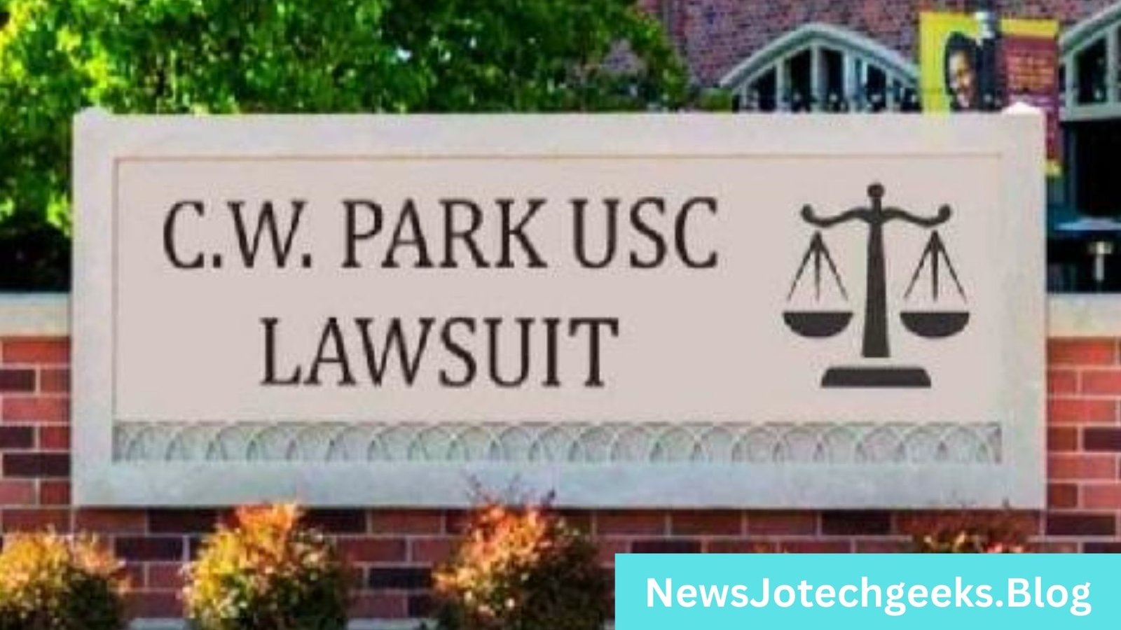 The C.W. Park USC Lawsuit: A Detailed Overview