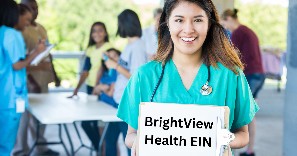 BrightView Health: A Comprehensive Outline of Its EIN and Impact